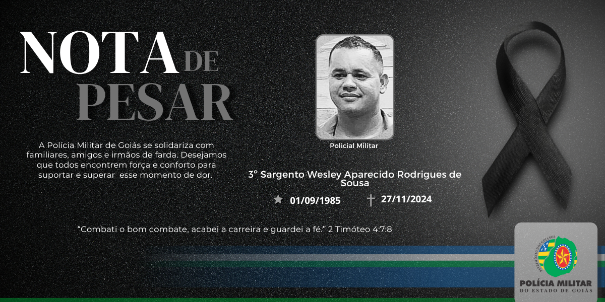Nota de Falecimento – 3º Sargento Wesley Aparecido de Sousa