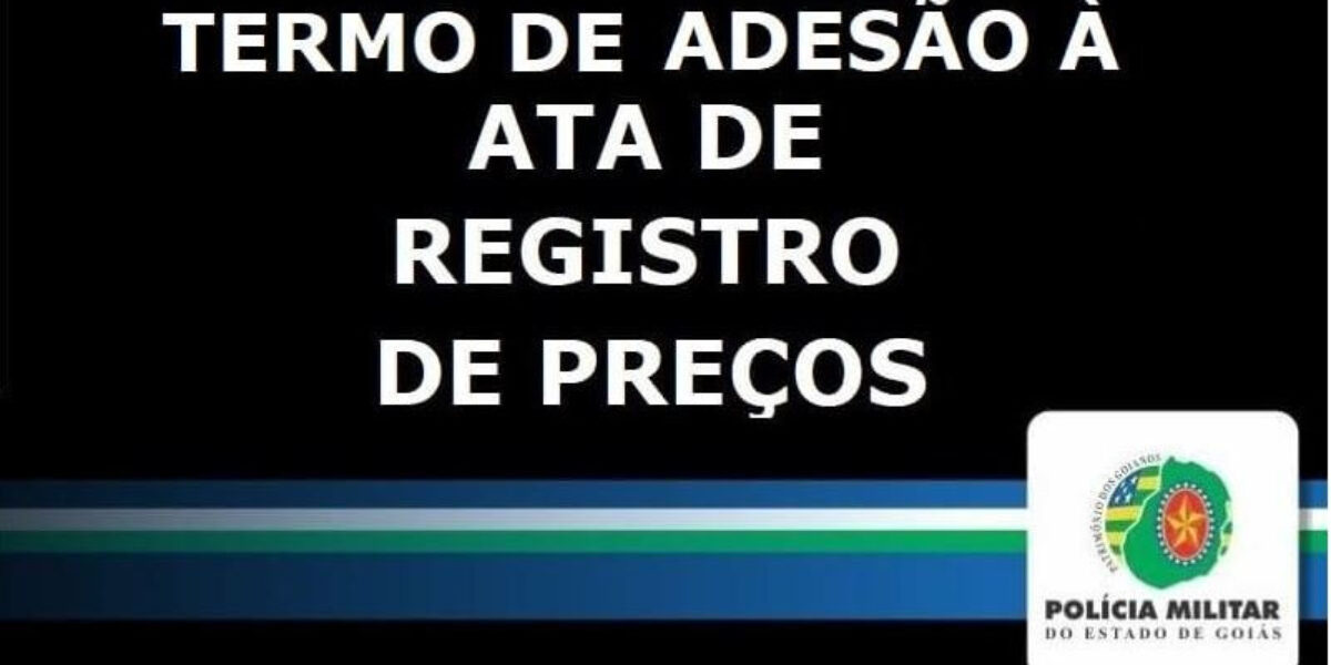 TERMO DE ADESÃO À ATA DE REGISTRO DE PREÇOS Nº 001/2023 – SECULT/GO
