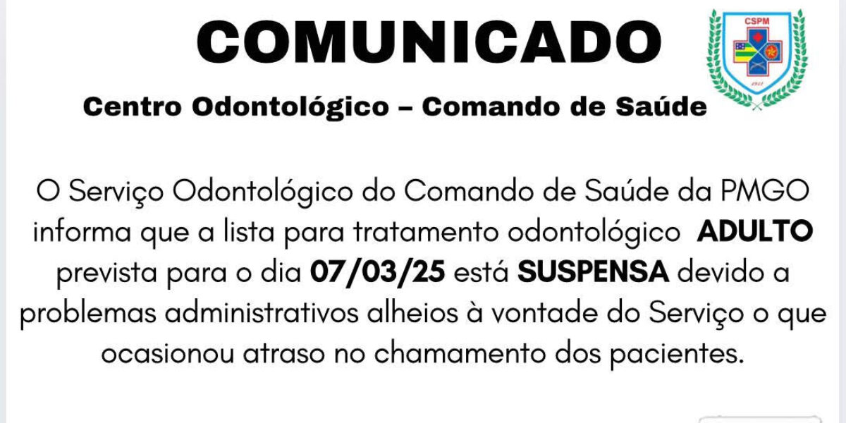COMUNICADO – Centro Odontológico – Comando de Saúde