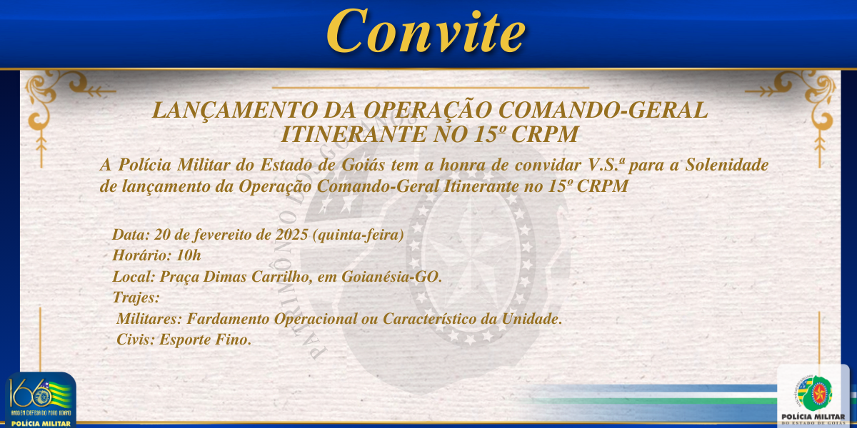 Lançamento da Operação Comando-Geral Itinerante no 15º CRPM