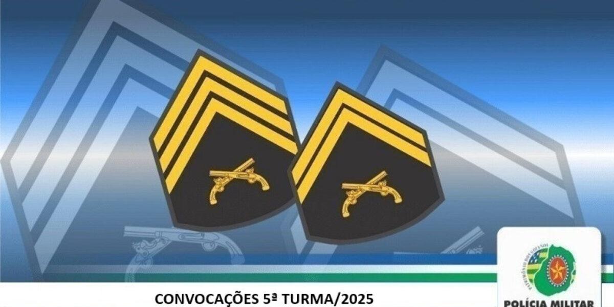 CONVOCAÇÕES – EAS E EAC – 5ª TURMA/2025