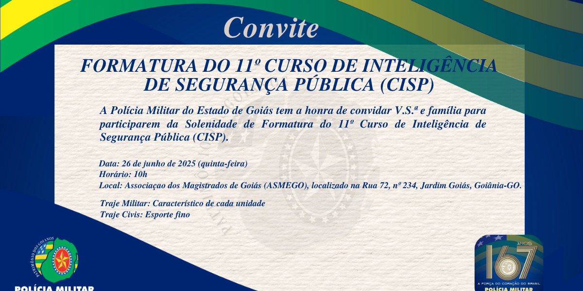 CONVITE – FORMATURA DO 11º CURSO DE INTELIGÊNCIA DE SEGURANÇA PÚBLICA (CISP)