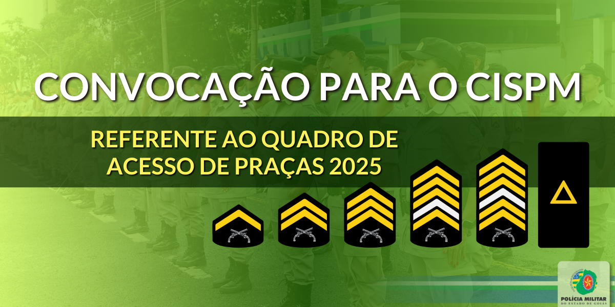 CONVOCAÇÃO: CSIPM PARA PROMOÇÃO DE PRAÇAS – 2025
