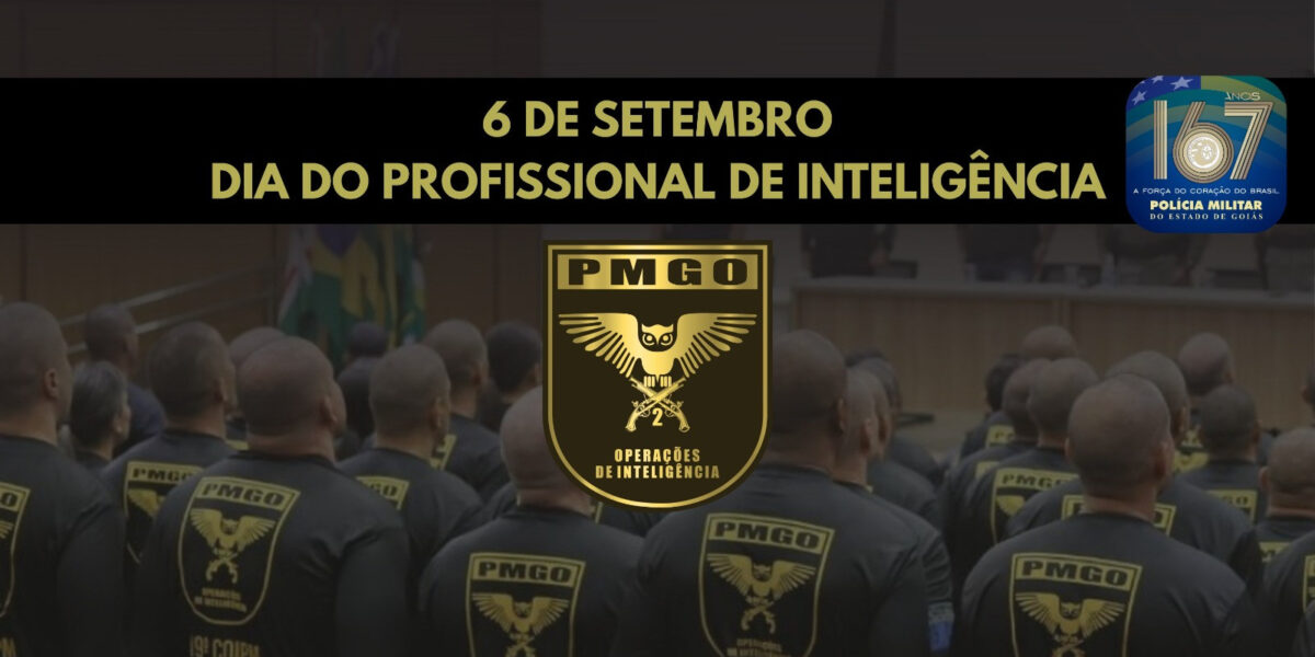 06 DE SETEMBRO: DIA DO PROFISSIONAL DE INTELIGÊNCIA