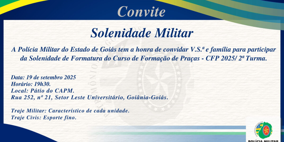 CONVITE – SOLENIDADE MILITAR DO CFP 2025 – 2ª TURMA
