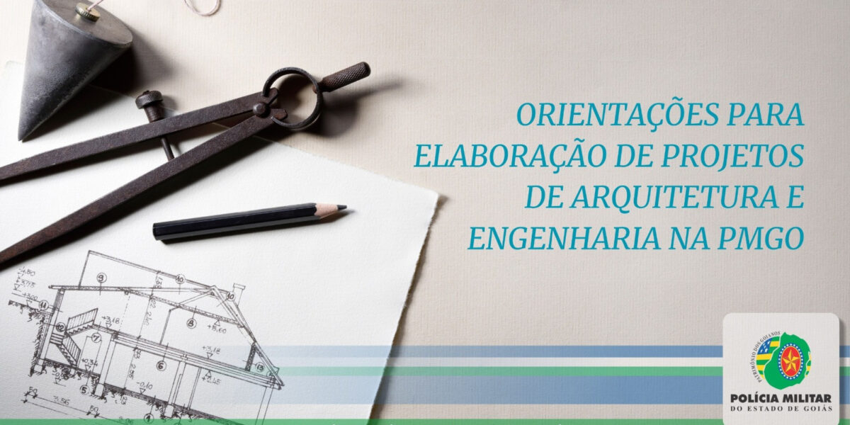 ETAPAS PARA ELABORAÇÃO DE PROJETOS DE ARQUITETURA E ENGENHARIA NA PMGO