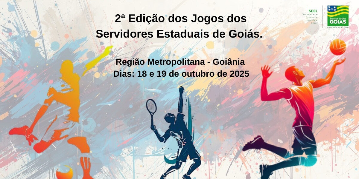 2ª EDIÇÃO DOS JOGOS DOS SERVIDORES ESTADUAIS 2025
