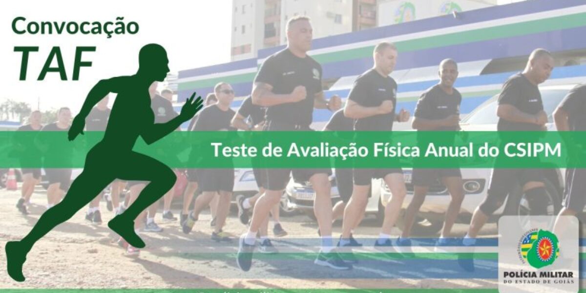 198ª CONVOCAÇÃO DE POLICIAIS MILITARES PARA TESTE DE AVALIAÇÃO FÍSICA ANUAL – CSIPM