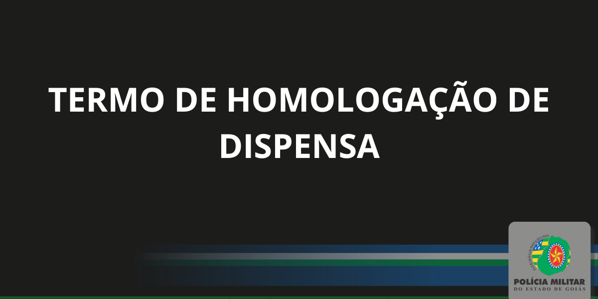 TERMO DE HOMOLOGAÇÃO DE DISPENSA N 01/2025/PMGO