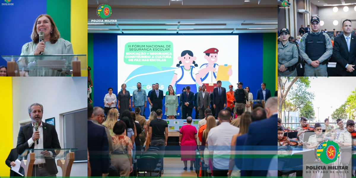 PMGO MARCA PRESENÇA NO III FÓRUM NACIONAL DE SEGURANÇA ESCOLAR
