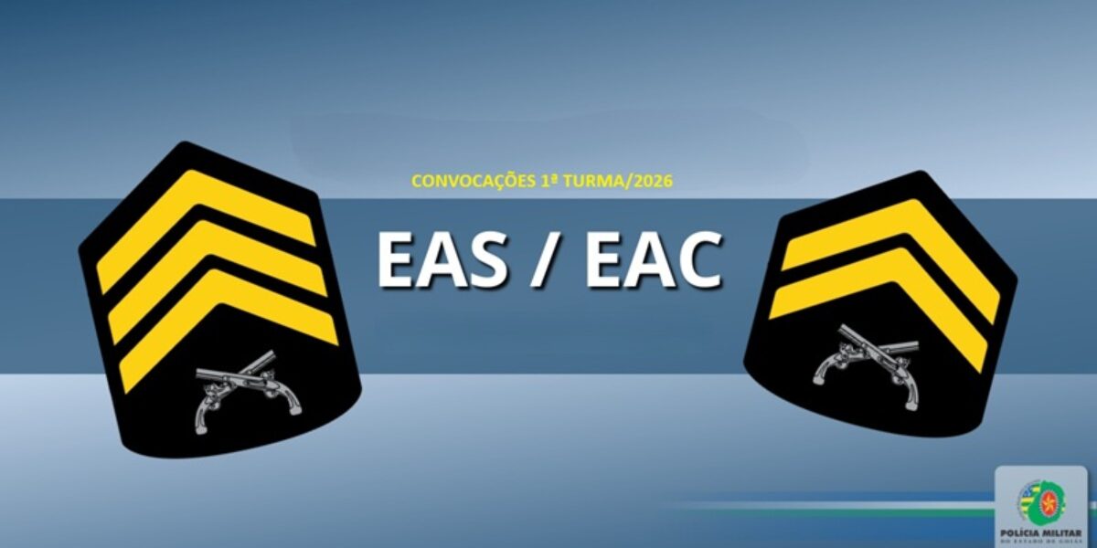 Convocações EAS e EAC 1ª turma/2026.