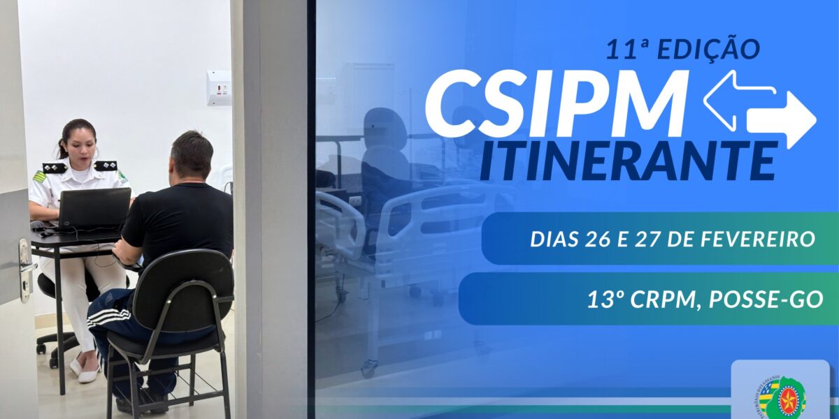 CSIPM ITINERANTE – 13ºCRPM – POSSE