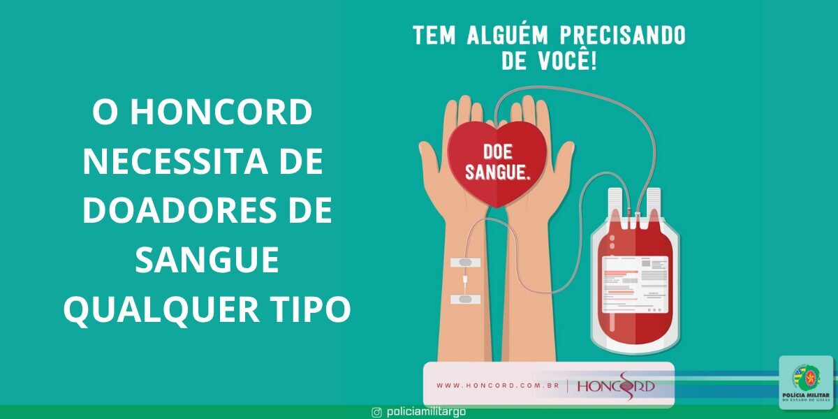 HONCORD NECESSITA DE DOADORES DE SANGUE – QUALQUER TIPO