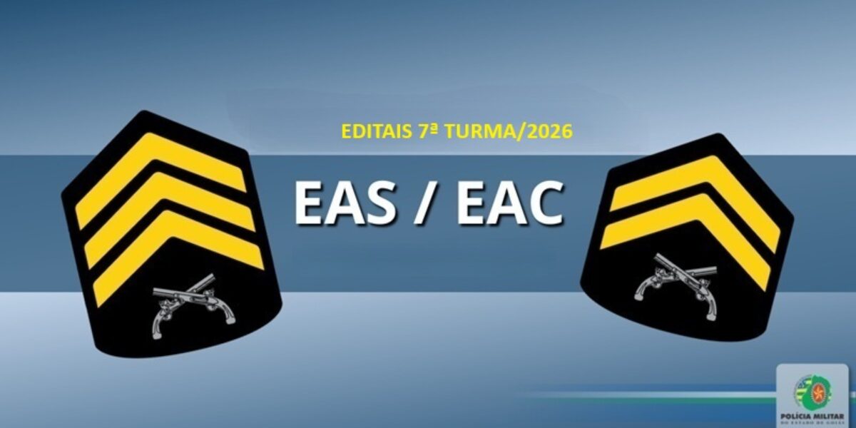 EDITAIS EAS (RETIFICADO) / EAC 7ª TURMA – 2026