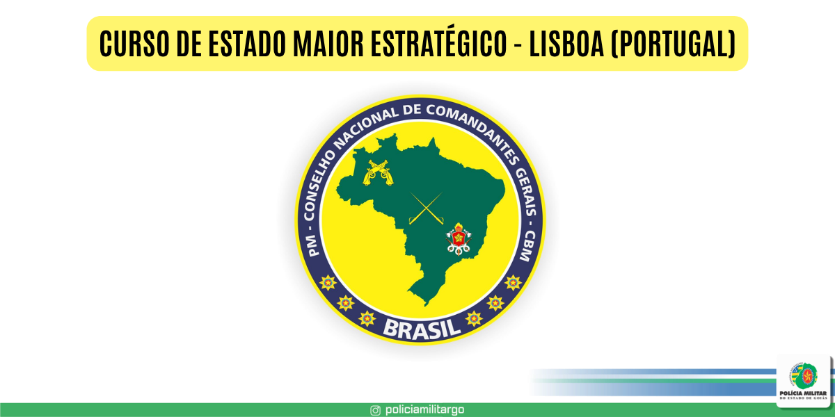 CURSO DE ESTADO MAIOR ESTRATÉGICO – LISBOA (PORTUGAL)