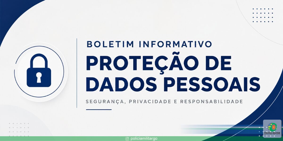 BOLETIM INFORMATIVO – PROTEÇÃO DE DADOS PESSOAIS