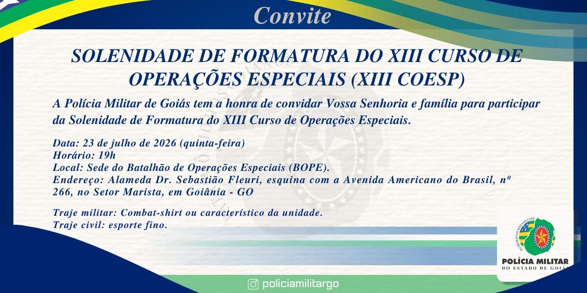 CONVITE – SOLENIDADE DE FORMATURA DO XIII CURSO DE OPERAÇÕES ESPECIAIS (XIII COESP)