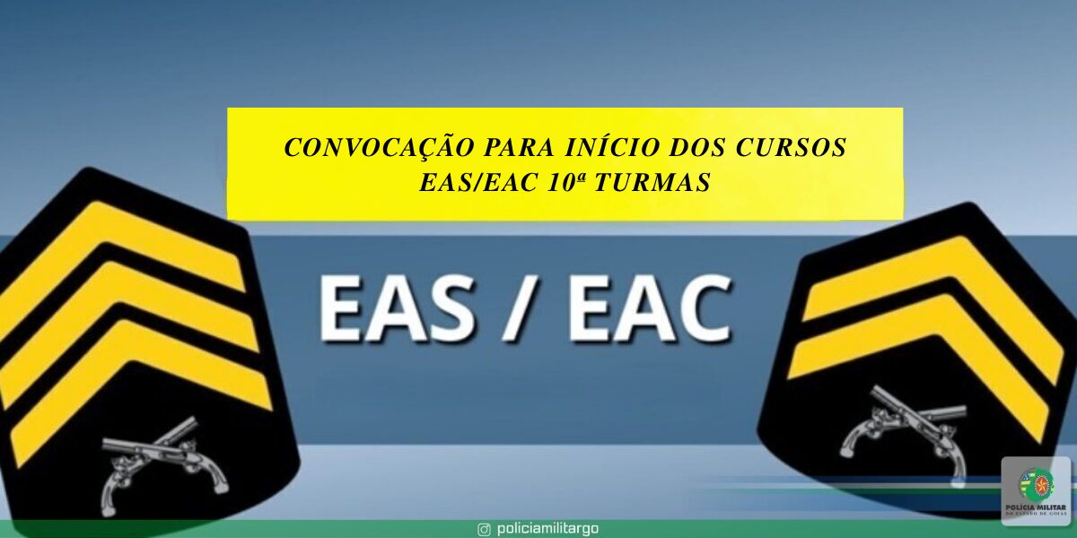 CONVOCAÇÃO EAS E EAC 10ª TURMA