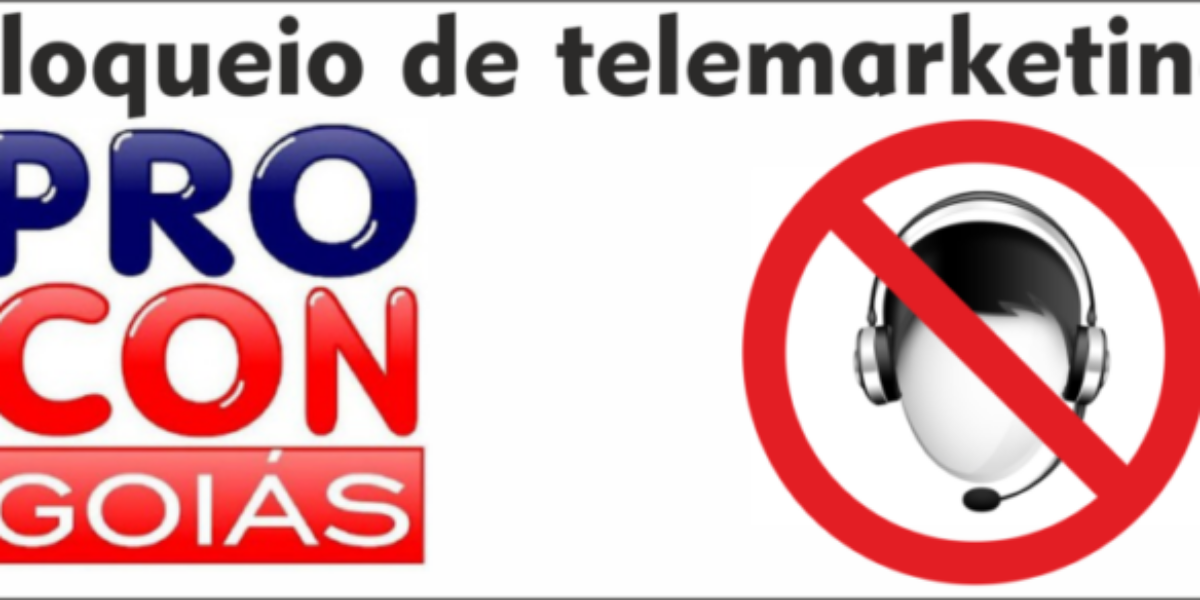 Bloqueio de telemarketing e serviços online do Procon Goiás