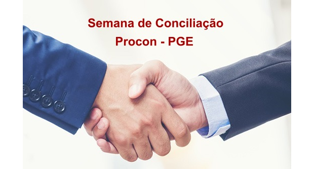 Semana de Conciliação do Procon Goiás e PGE-GO começa na próxima segunda-feira, 9