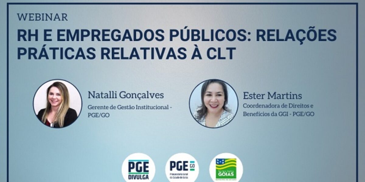 Webinário na PGE aborda aspectos práticos da CLT