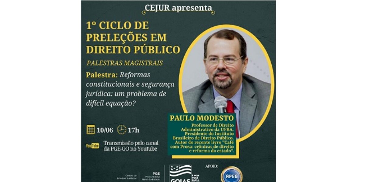 1° Ciclo de Preleções em Direito Público recebe o Prof. Paulo Modesto