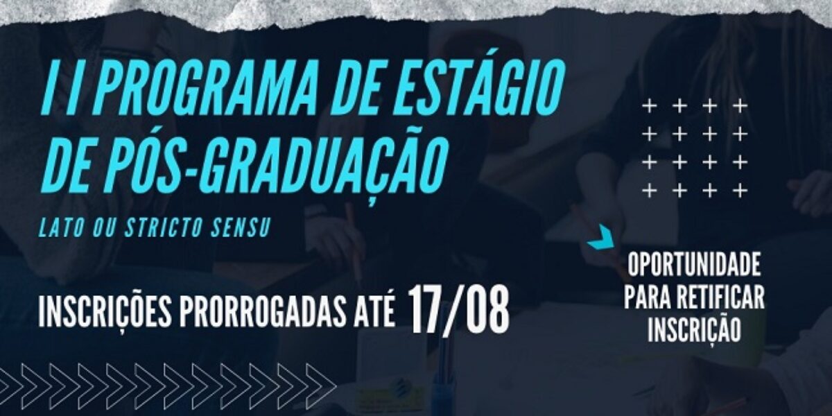 PGE prorroga inscrições para estágio de pós-graduação