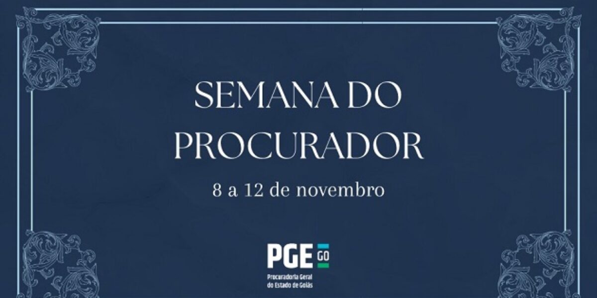 PGE promove Semana do Procurador do Estado