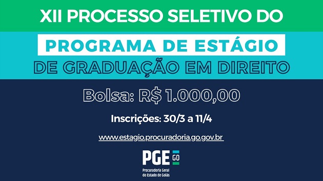 PGE abre inscrições para XII Processo Seletivo Público para Estágio de Graduação em Direito na PGE/GO
