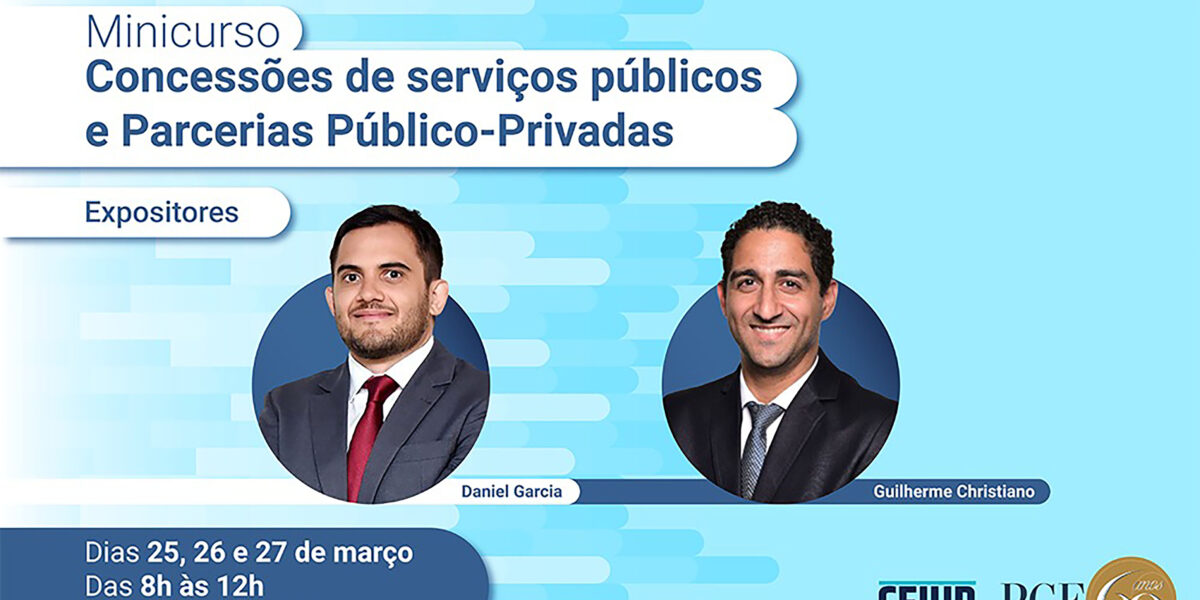 PGE-GO promove minicurso sobre “Concessões de serviços públicos e Parcerias Público-Privadas”