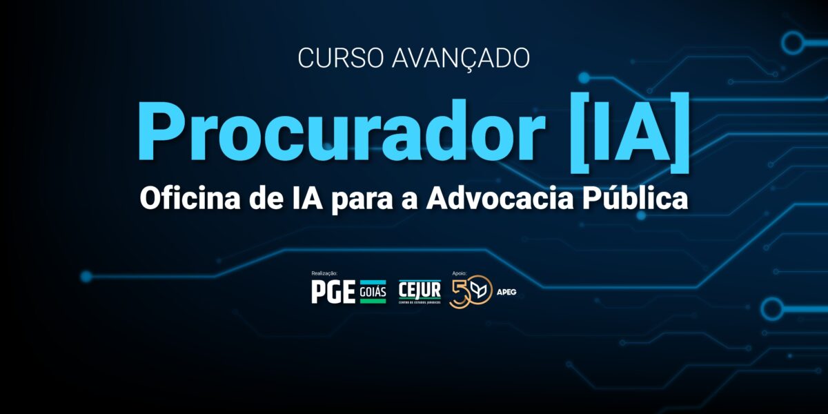 PGE-GO promove curso avançado de IA para a Advocacia Pública com Miguel Câmara
