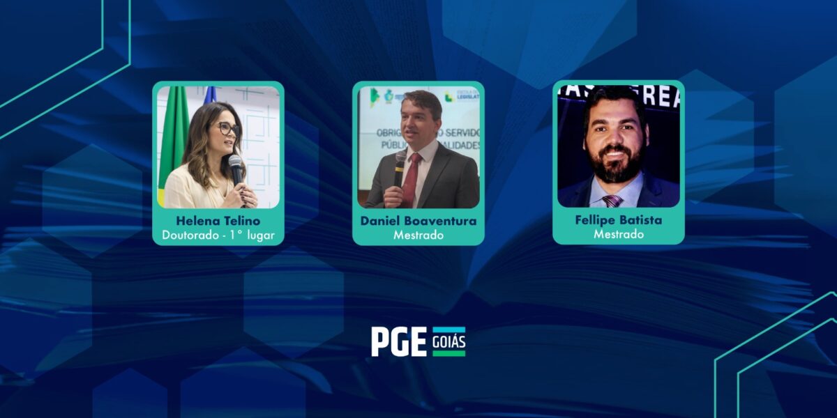 Procuradores do Estado são aprovados no Mestrado e Doutorado em Direito e Políticas Públicas da UFG