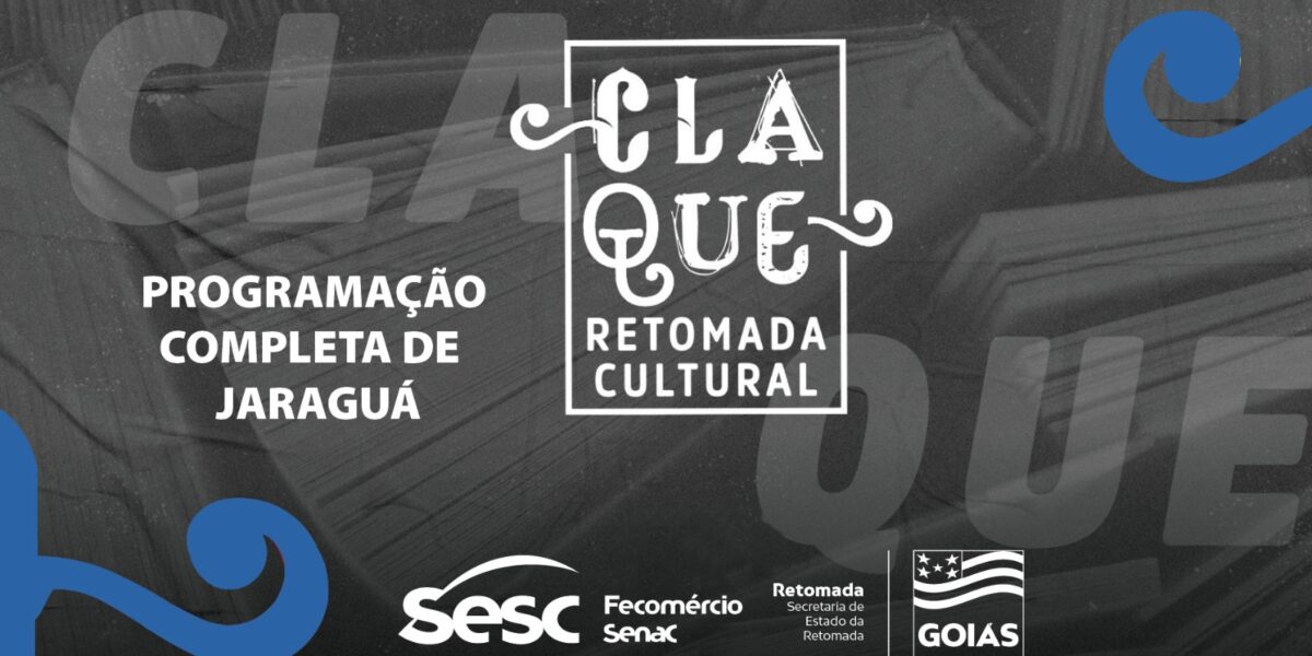 Divulgada a programação do Claque Retomada Cultural em Jaraguá