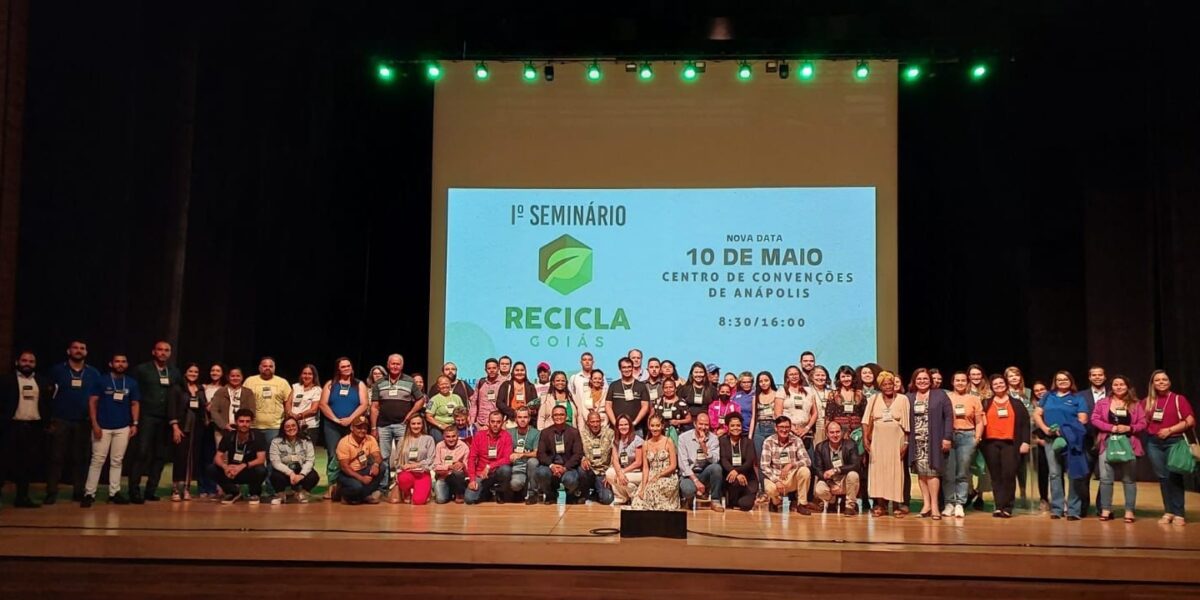 Fim dos lixões e sustentabilidade são temas do 1º Recicla Goiás