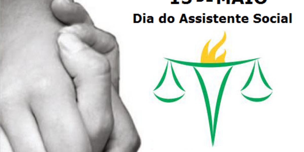 Homenagem aos Assistentes Sociais em comemoração ao dia 15 de maio.