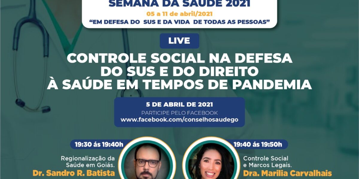 Live: Dia 05/04/2021 – Controle Social na Defesa do SUS e do Direito à Saúde em Tempos de Pandemia