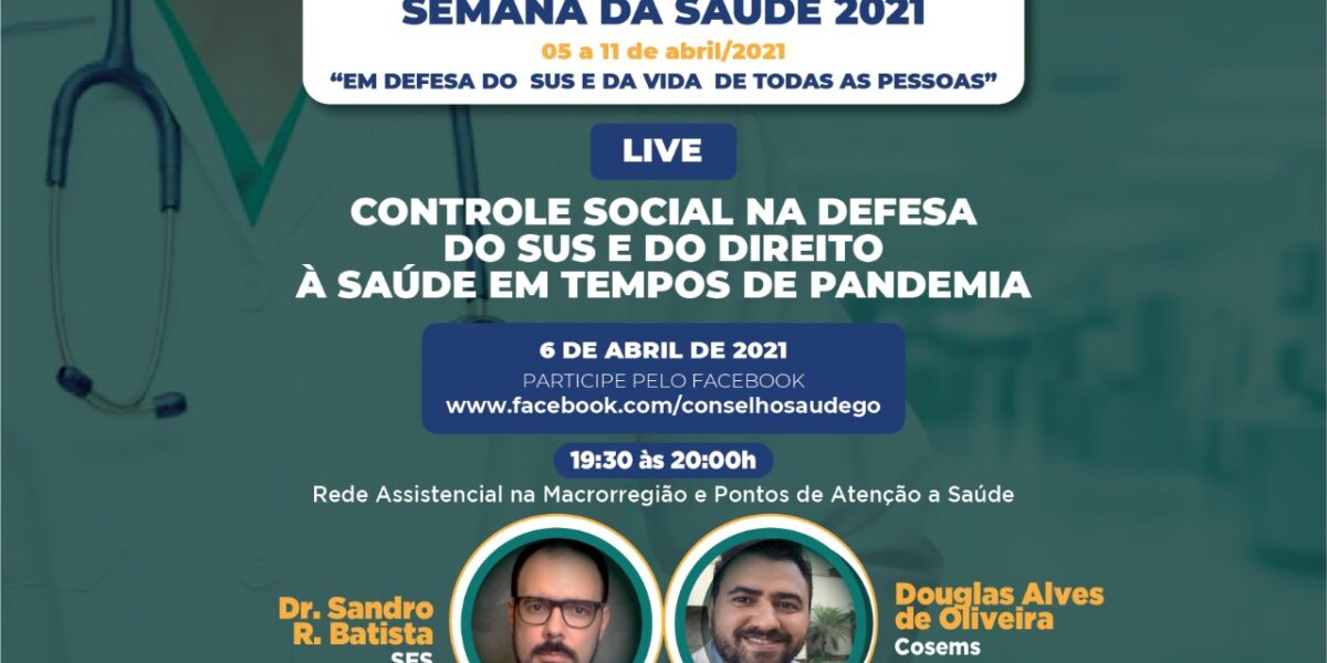 Live: Dia 06/04/2021 – Controle Social na Defesa do SUS e do Direito à Saúde em Tempos de Pandemia