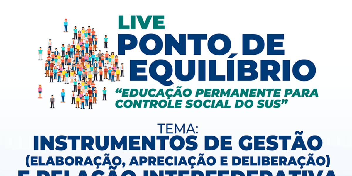 Live: Dia 02/09/2021 – Ponto de Equilíbrio – Educação Permanente para Controle Social do SUS