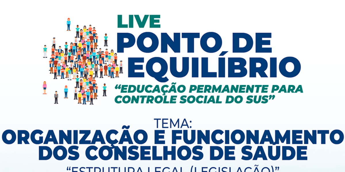 Live: Dia 09/09/2021 – Ponto de Equilíbrio – Educação Permanente para Controle Social do SUS