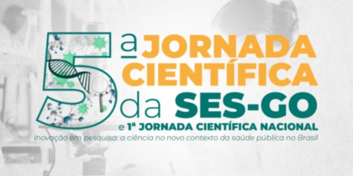 Inscrições para Jornada Científica do Governo de Goiás terminam nesta 2ª-feira