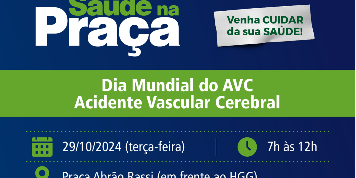 Saúde na Praça em alusão ao Dia Mundial do AVC alerta sobre os riscos e formas de prevenção