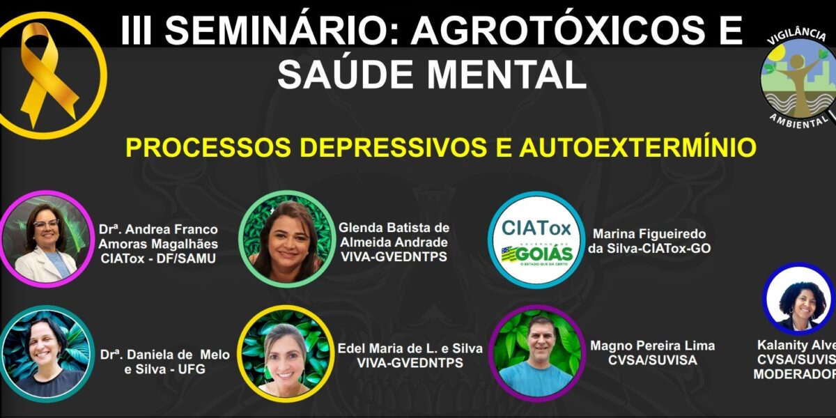 SES-GO realiza seminário para debater a relação entre saúde mental e agrotóxicos