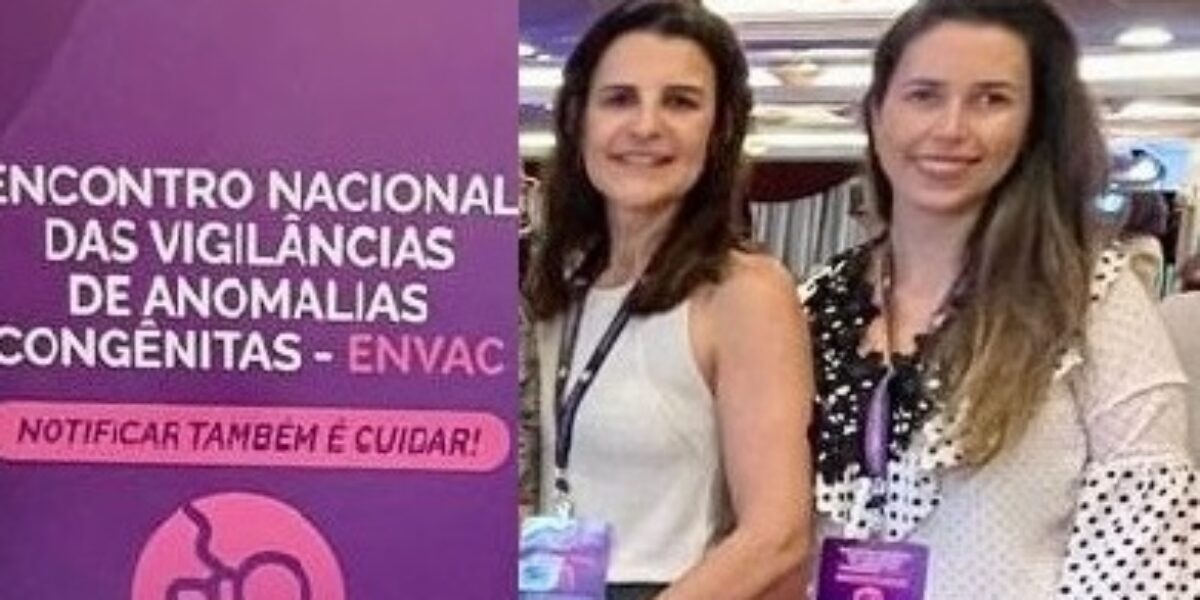 Hemu participa do Encontro Nacional das Vigilâncias de Anomalias Congênitas