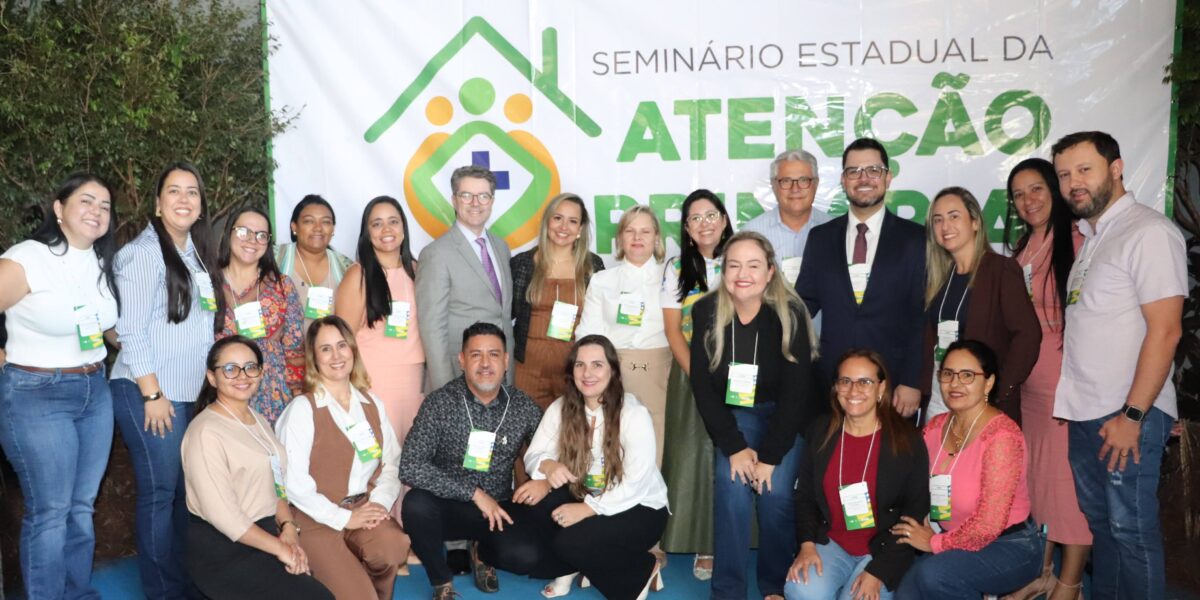 SES-GO promove Seminário Estadual de Atenção Primária -02 e 03/09/2025