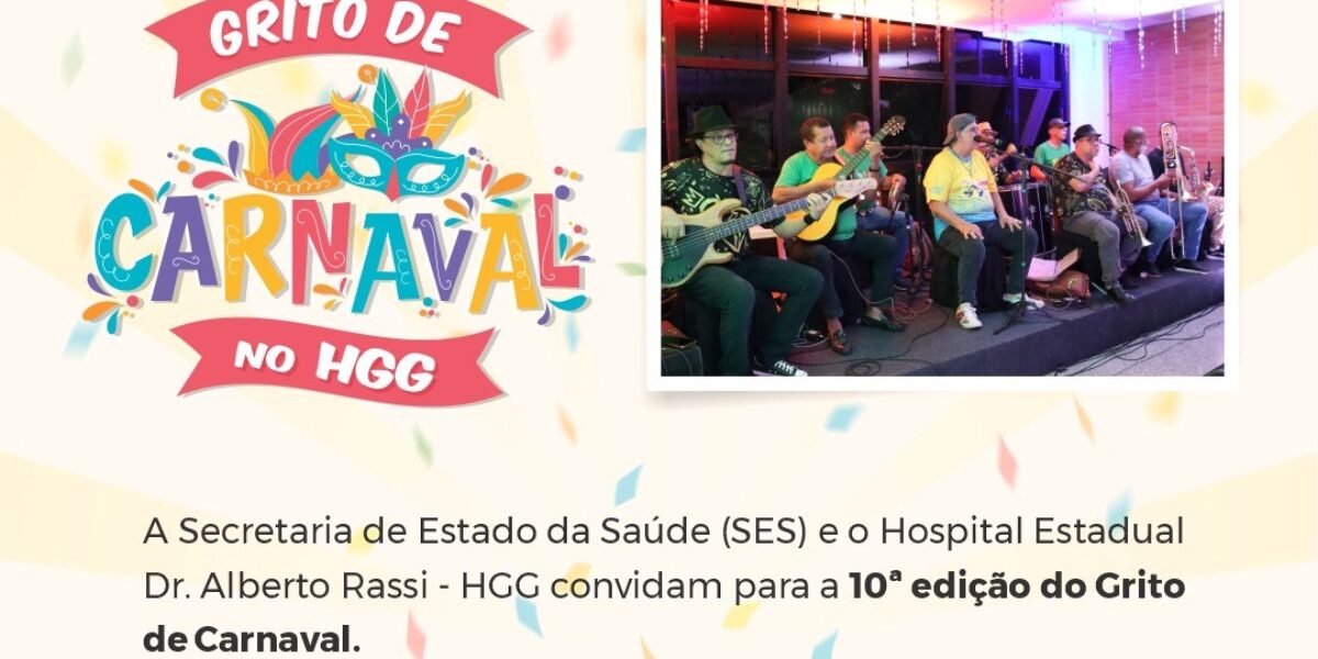 HGG celebra 10ª edição do Grito de Carnaval com o grupo Nóys é Nóys