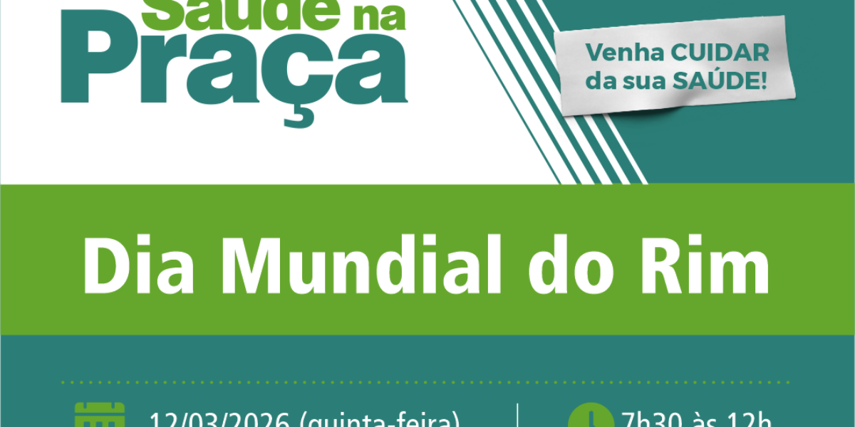 Saúde na Praça marca Dia Mundial do Rim com exames gratuitos e orientações à população