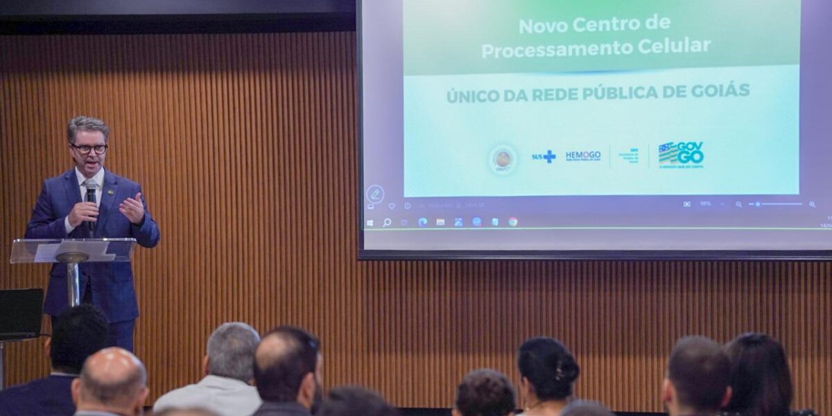 Governo de Goiás inaugura primeiro Centro de Processamento Celular