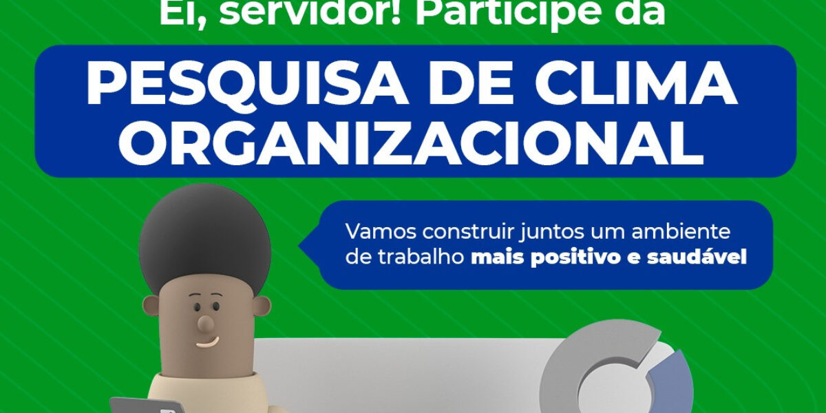 Participe: Sead promove pesquisa de clima para medir satisfação dos servidores estaduais