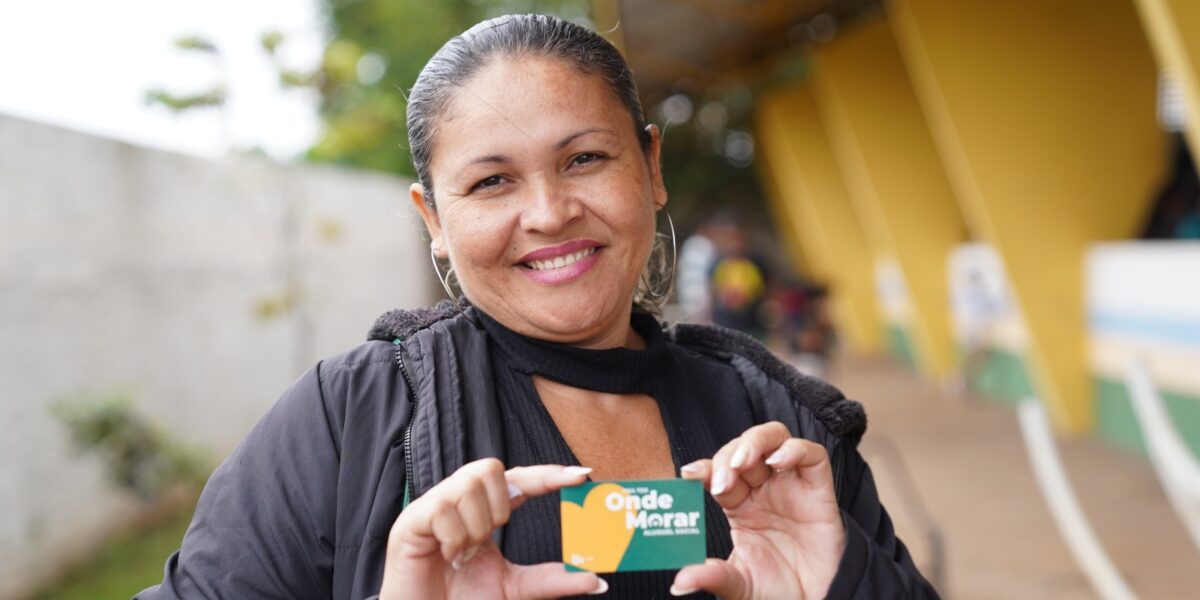 Governo de Goiás entrega quase 800 cartões do Aluguel Social nesta primeira semana de julho