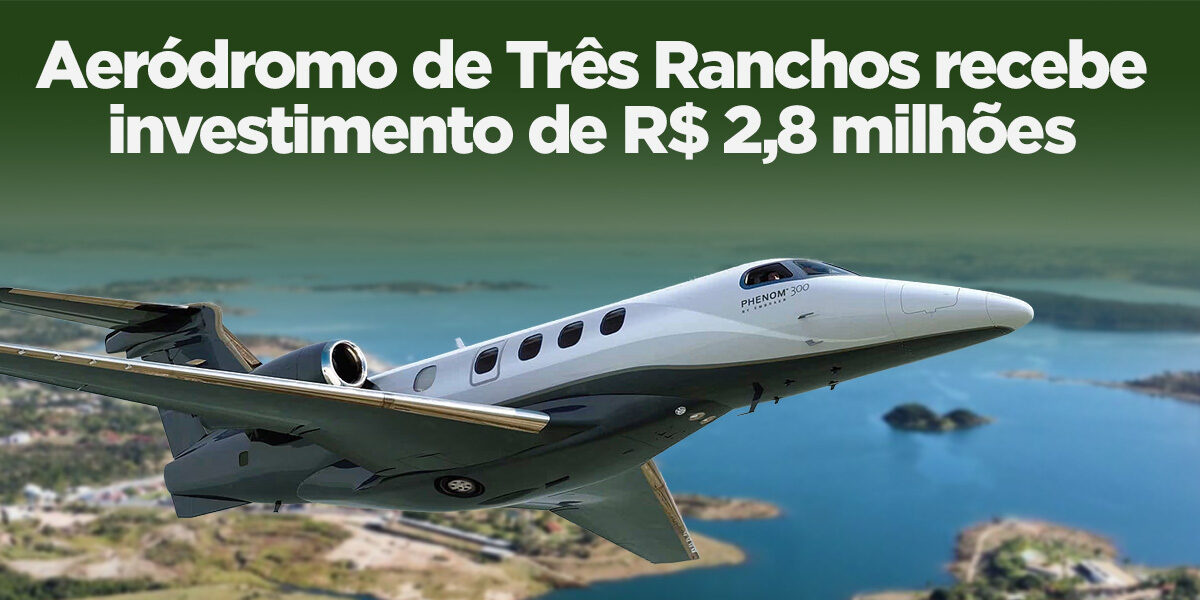 Aeródromo de Três Ranchos recebe investimento de R$ 2,8 milhões
